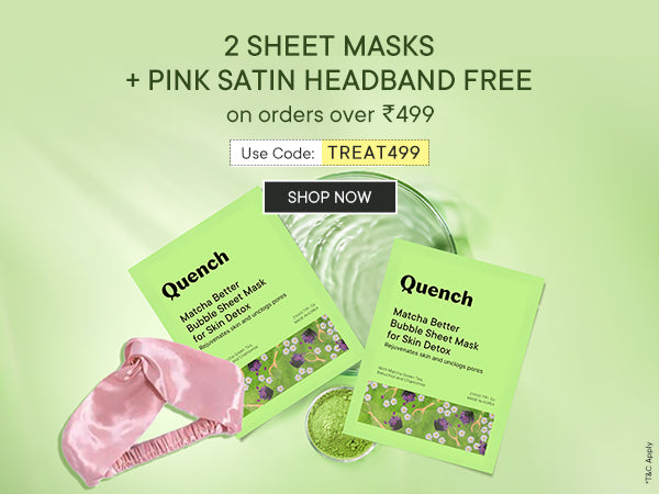 Shop over Rs. 499 and get 2 Bubble Sheet Masks and Pink Satin Headband Free